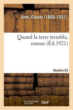 portada Quand La Terre Trembla, Roman. Numéro 63: D'Ouverture de l'Année Académique À l'Université de Turin