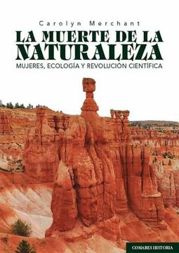 portada Muerte de la Naturaleza. Mujeres, Ecología y Revolución Científica (in Spanish)