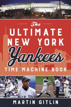 portada The Ultimate new York Yankees Time Machine Book (in English)