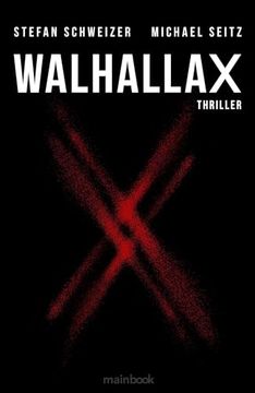 portada Walhallax: Polit-Thriller (Wagner Trilogie: Polit-Thriller) (en Alemán)