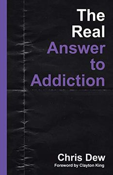 portada The Real Answer to Addiction (en Inglés)