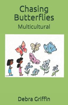 portada Chasing Butterflies: Multicultural (en Inglés)