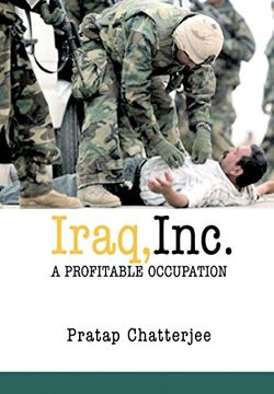 portada Iraq, Inc. A Profitable Occupation (Open Media) (en Inglés)