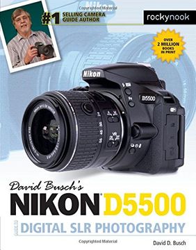 portada David Busch’S Nikon D5500 Guide to Digital slr Photography (in English)