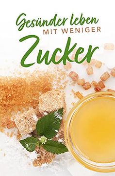 portada Gesünder Leben mit Weniger Zucker (Minibibliothek) (en Alemán)