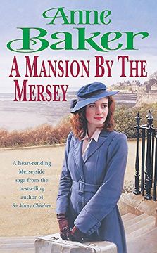 portada A Mansion by the Mersey: Sometimes the Past Can’T be Forgotten… (en Inglés)