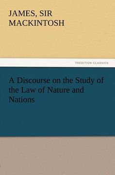 portada a discourse on the study of the law of nature and nations (en Inglés)