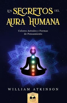 portada Aura Humana: Colores Astrales y Formas de Pensamiento
