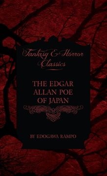 portada Edgar Allan Poe of Japan - Some Tales by Edogawa Rampo - With Some Stories Inspired by His Writings (Fantasy and Horror Classics) (in English)