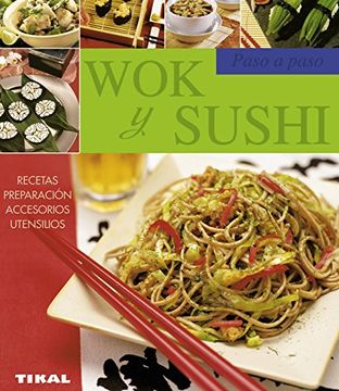 portada wok y sushi, paso a paso.(pequeños tesoros).ref:256-007