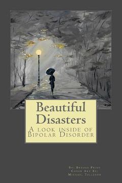 portada Beautiful Disasters: A Look Inside of Bipolar Disorder