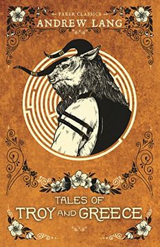 portada Tales of Troy and Greece (Faber Children's Classics) (en Inglés)