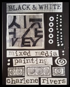 portada Black and White Mixed Media Painting (en Inglés)