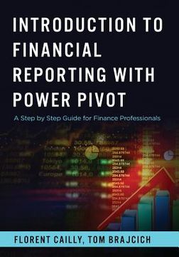 portada Introduction to Financial Reporting with PowerPivot: A Step by Step Guide for Finance Professionals (en Inglés)