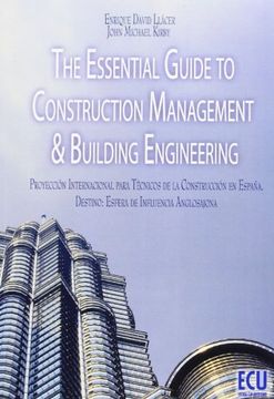 portada The essential guide to Construction Management & Building Engineering (in Spanish)