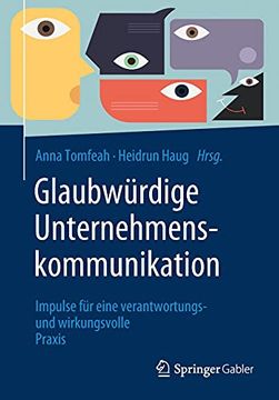 portada Glaubwürdige Unternehmenskommunikation: Impulse für Eine Verantwortungs- und Wirkungsvolle Praxis (in German)