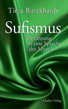 portada Sufismus: Einführung in Eine Sprache der Mystik (en Alemán)