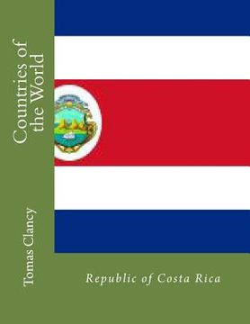 portada Countries of the World: Republic of Costa Rica (en Inglés)
