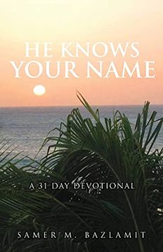 portada He Knows Your Name: A 31 day Devotional (0) (en Inglés)