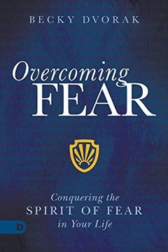 portada Overcoming Fear: Conquering the Spirit of Fear in Your Life (en Inglés)