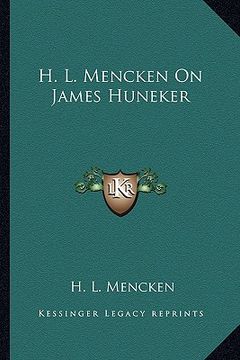 portada h. l. mencken on james huneker (in English)