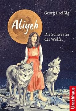 portada Aliyeh. Die Schwester der Wölfe (in German)