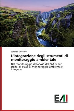 portada L'integrazione degli strumenti di monitoraggio ambientale (en Italiano)