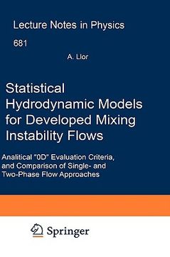 portada statistical hydrodynamic models for developed mixing instability flows: analytical "0d" evaluation criteria, and comparison of single-and two-phase fl