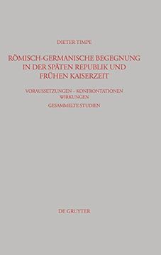 portada Römisch-Germanische Begegnung in der Späten Republik und Frühen Kaiserzeit 