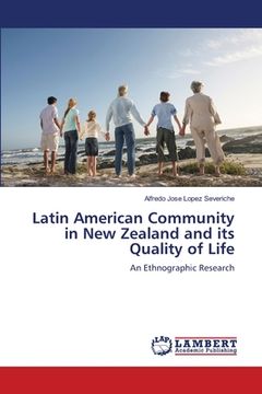 portada Latin American Community in New Zealand and its Quality of Life (en Inglés)