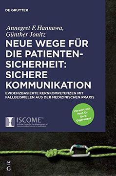 portada Neue Wege für die Patientensicherheit: Sichere Kommunikation: Evidenzbasierte Kernkompetenzen mit Fallbeispielen aus der Medizinischen Praxis (in German)