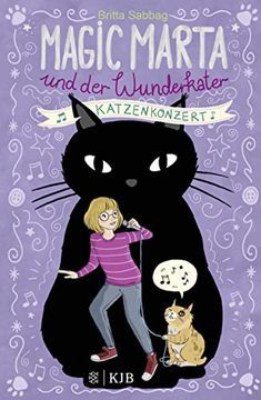 portada Magic Marta und der Wunderkater? Katzenkonzert: Katzenkonzert: (en Alemán)