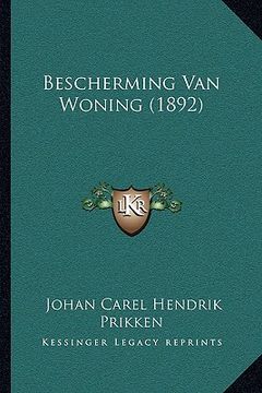 portada Bescherming Van Woning (1892)