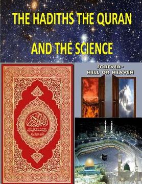 portada The Hadiths The Quran And The Science (en Inglés)