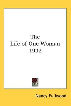 portada the life of one woman 1932 (en Inglés)