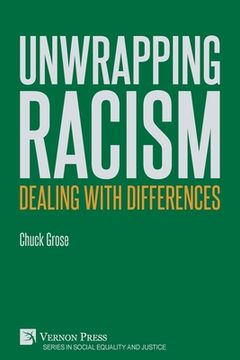 portada Unwrapping Racism: Dealing with Differences (en Inglés)