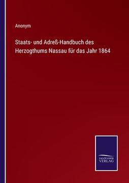 portada Staats- und Adreß-Handbuch des Herzogthums Nassau für das Jahr 1864 (en Alemán)