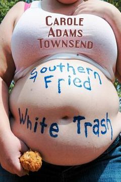 portada southern fried white trash (en Inglés)