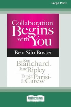 portada Collaboration Begins With You: Be a Silo Buster 