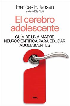 portada El Cerebro Adolescente (in Spanish)