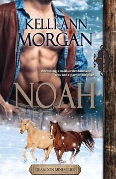 portada Noah (Deardon Mini-Series Book Three) (in English)