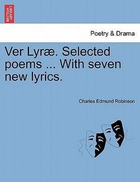 portada ver lyr . selected poems ... with seven new lyrics.