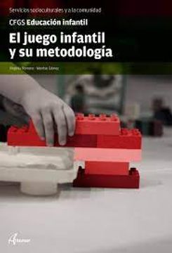 portada El Juego Infantil y su Metodología (in Spanish)