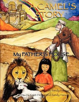 portada a camel's story, my father's house (en Inglés)