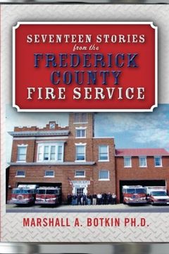 portada Seventeen Stories from the Frederick County Fire Service