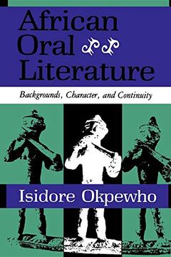 portada African Oral Literature: Backgrounds, Character, and Continuity 