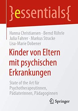 portada Kinder von Eltern mit Psychischen Erkrankungen: State of the art für Psychotherapeutinnen, Pädiaterinnen, Pädagoginnen (in German)