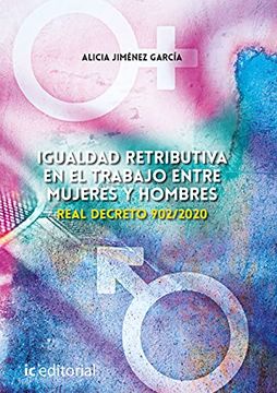 portada Igualdad Retributiva en el Trabajo Entre Mujeres y Hombres. Real Decreto 902/2020