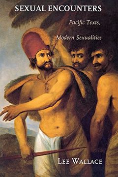 portada Sexual Encounters: Pacific Texts, Modern Sexualities (en Inglés)