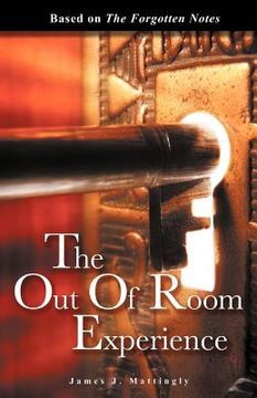 portada the out of room experience: based on: the forgotten notes (en Inglés)